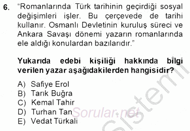 Çağdaş Türk Romanı 2014 - 2015 Ara Sınavı 6.Soru