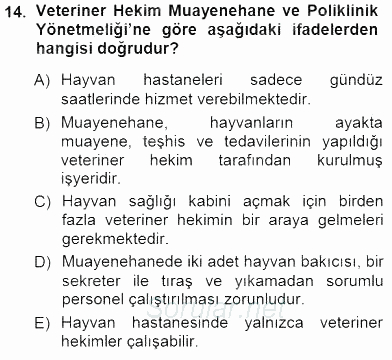Veteriner Hizmetleri Mevzuatı ve Etik 2014 - 2015 Ara Sınavı 14.Soru