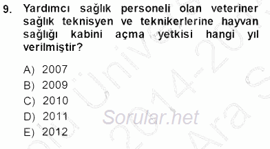 Veteriner Hizmetleri Mevzuatı ve Etik 2014 - 2015 Ara Sınavı 9.Soru