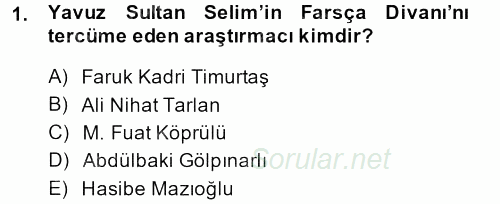 XVI. Yüzyıl Türk Edebiyatı 2014 - 2015 Dönem Sonu Sınavı 1.Soru