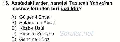 XVI. Yüzyıl Türk Edebiyatı 2014 - 2015 Dönem Sonu Sınavı 15.Soru