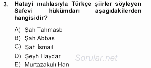 XVI. Yüzyıl Türk Edebiyatı 2014 - 2015 Dönem Sonu Sınavı 3.Soru