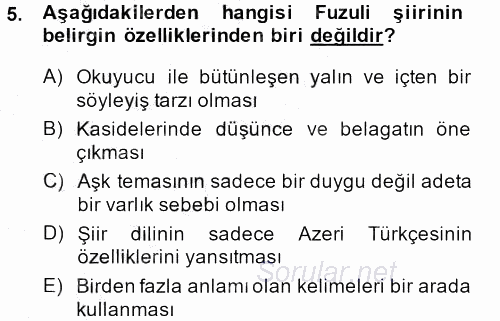 XVI. Yüzyıl Türk Edebiyatı 2014 - 2015 Dönem Sonu Sınavı 5.Soru
