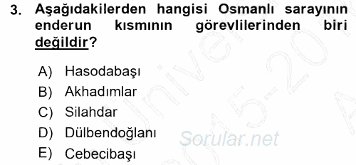 Osmanlı Merkez ve Taşra Teşkilatı 2015 - 2016 Ara Sınavı 3.Soru