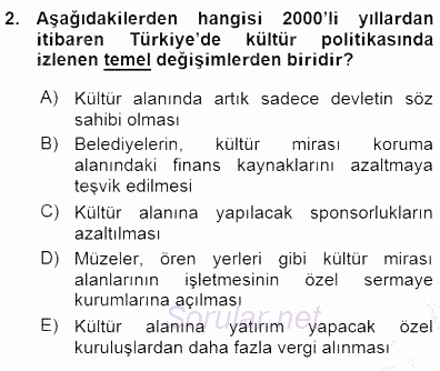 Kültürel Miras Yönetimi 2015 - 2016 Ara Sınavı 2.Soru