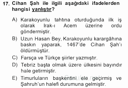 Orta Çağ ve Yeni Çağ Türk Devletleri Tarihi 2013 - 2014 Ara Sınavı 17.Soru
