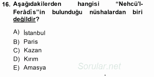 XI-XIII. Yüzyıllar Türk Dili 2014 - 2015 Tek Ders Sınavı 16.Soru