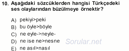 Türkçe Ses Bilgisi 2013 - 2014 Dönem Sonu Sınavı 10.Soru