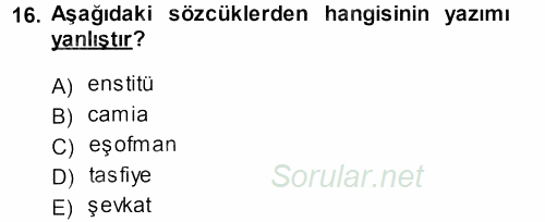 Türkçe Ses Bilgisi 2013 - 2014 Dönem Sonu Sınavı 16.Soru