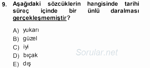 Türkçe Ses Bilgisi 2013 - 2014 Dönem Sonu Sınavı 9.Soru
