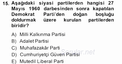 Türk Siyasal Hayatı 2014 - 2015 Ara Sınavı 15.Soru