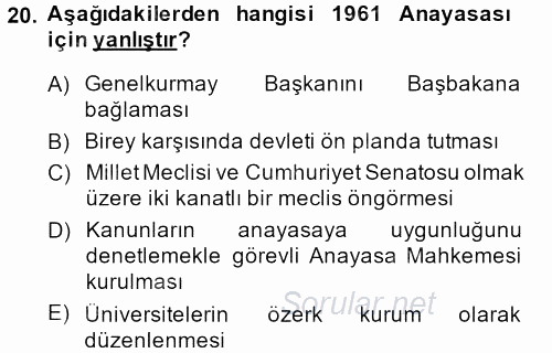 Türk Siyasal Hayatı 2014 - 2015 Ara Sınavı 20.Soru
