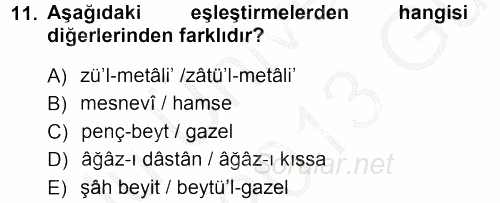 Eski Türk Edebiyatına Giriş: Biçim ve Ölçü 2012 - 2013 Ara Sınavı 11.Soru