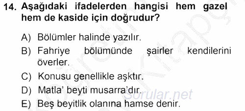 Eski Türk Edebiyatına Giriş: Biçim ve Ölçü 2012 - 2013 Ara Sınavı 14.Soru