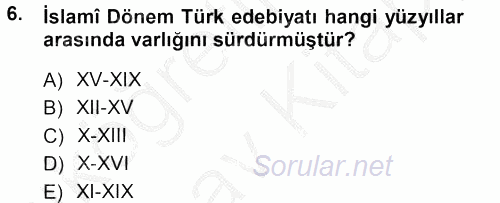 Eski Türk Edebiyatına Giriş: Biçim ve Ölçü 2012 - 2013 Ara Sınavı 6.Soru
