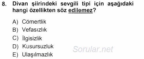 Eski Türk Edebiyatına Giriş: Biçim ve Ölçü 2012 - 2013 Ara Sınavı 8.Soru