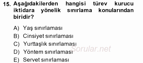 Türk Anayasa Hukuku 2014 - 2015 Ara Sınavı 15.Soru