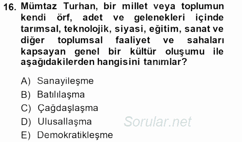 Türk Sosyologları 2013 - 2014 Tek Ders Sınavı 16.Soru