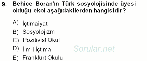 Türk Sosyologları 2013 - 2014 Tek Ders Sınavı 9.Soru