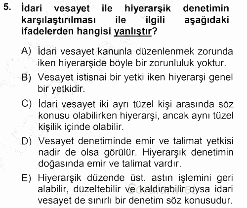 İdare Hukukuna Giriş 2012 - 2013 Ara Sınavı 5.Soru
