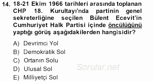 Türk Siyasal Hayatı 2013 - 2014 Ara Sınavı 14.Soru
