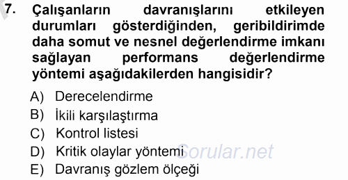 Performans ve Kariyer Yönetimi 2012 - 2013 Ara Sınavı 7.Soru