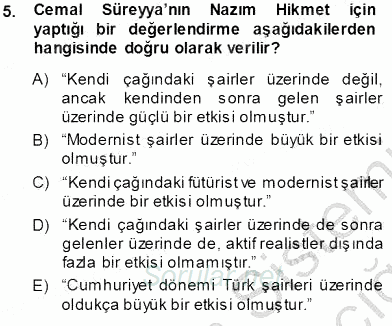 Cumhuriyet Dönemi Türk Şiiri 2013 - 2014 Tek Ders Sınavı 5.Soru