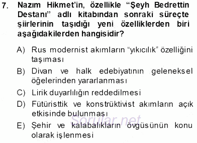 Cumhuriyet Dönemi Türk Şiiri 2013 - 2014 Tek Ders Sınavı 7.Soru