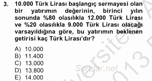 Portföy Yönetimi 2012 - 2013 Ara Sınavı 3.Soru