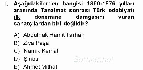 II. Abdülhamit Dönemi Türk Edebiyatı 2014 - 2015 Ara Sınavı 1.Soru