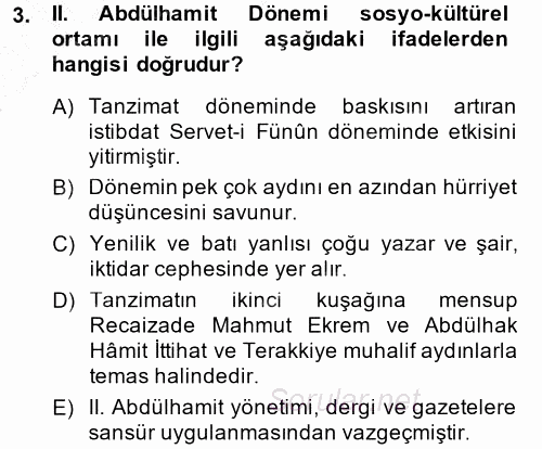 II. Abdülhamit Dönemi Türk Edebiyatı 2014 - 2015 Ara Sınavı 3.Soru