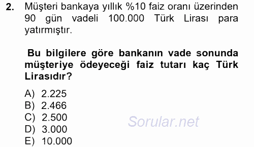 Banka Ve Sigorta Muhasebesi 2013 - 2014 Tek Ders Sınavı 2.Soru