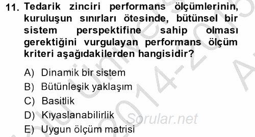 Tedarik Zinciri Yönetimi 2014 - 2015 Ara Sınavı 11.Soru