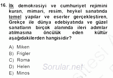 Türk Kültür Tarihi 2014 - 2015 Ara Sınavı 16.Soru