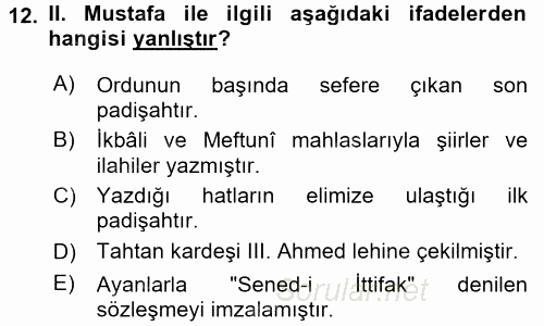 Osmanlı Tarihi (1566-1789) 2016 - 2017 Dönem Sonu Sınavı 12.Soru