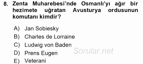 Osmanlı Tarihi (1566-1789) 2016 - 2017 Dönem Sonu Sınavı 8.Soru