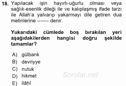 Türk İslam Edebiyatı 2017 - 2018 Dönem Sonu Sınavı 18.Soru