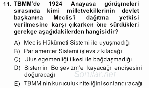 Türkiye Cumhuriyeti Siyasî Tarihi 2014 - 2015 Ara Sınavı 11.Soru