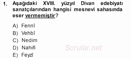 XVIII. Yüzyıl Türk Edebiyatı 2013 - 2014 Dönem Sonu Sınavı 1.Soru