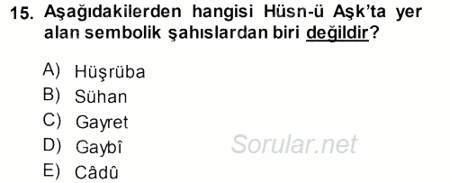 XVIII. Yüzyıl Türk Edebiyatı 2013 - 2014 Dönem Sonu Sınavı 15.Soru
