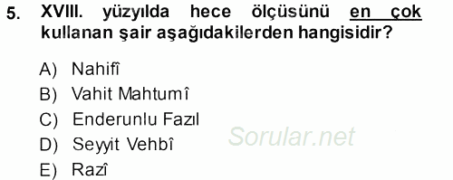 XVIII. Yüzyıl Türk Edebiyatı 2013 - 2014 Dönem Sonu Sınavı 5.Soru