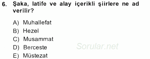 XVIII. Yüzyıl Türk Edebiyatı 2013 - 2014 Dönem Sonu Sınavı 6.Soru