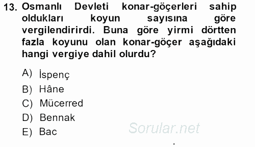 Osmanlı´da İskan ve Göç 2013 - 2014 Ara Sınavı 13.Soru