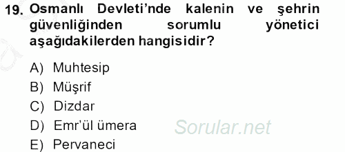 Osmanlı´da İskan ve Göç 2013 - 2014 Ara Sınavı 19.Soru