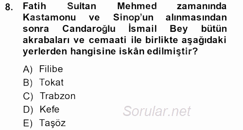 Osmanlı´da İskan ve Göç 2013 - 2014 Ara Sınavı 8.Soru