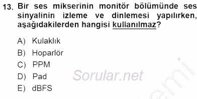 Radyo ve Televizyon Tekniği 2014 - 2015 Ara Sınavı 13.Soru