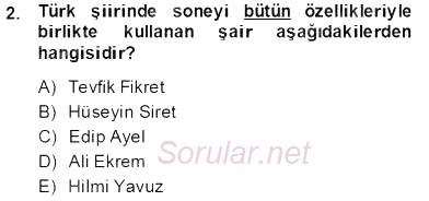 Yeni Türk Edebiyatına Giriş 2 2013 - 2014 Dönem Sonu Sınavı 2.Soru