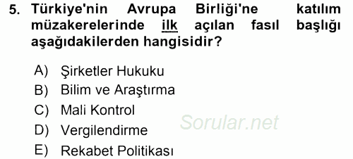 Türk Dış Politikası 2 2017 - 2018 3 Ders Sınavı 5.Soru