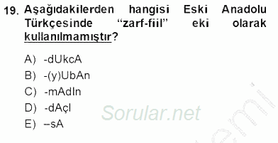 XIV-XV. Yüzyıllar Türk Dili 2014 - 2015 Ara Sınavı 19.Soru
