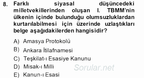Türkiye Cumhuriyeti Siyasî Tarihi 2013 - 2014 Ara Sınavı 8.Soru
